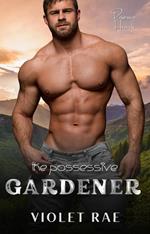 The Possessive Gardener