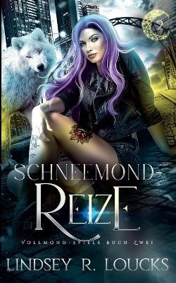 Schneemond-Reize - Lindsey R Loucks - cover