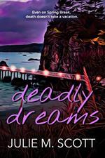 Deadly Dreams
