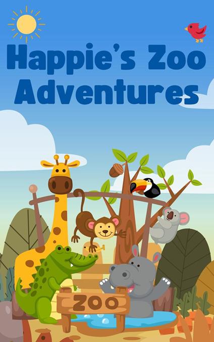 Happie’s Zoo Adventures - Evelyn Hoban - ebook