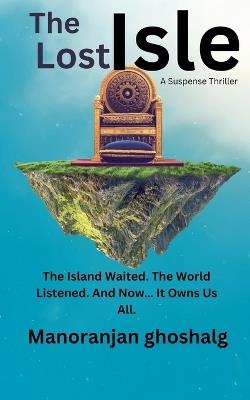The Lost Isle - Manoranjan Ghoshal - cover