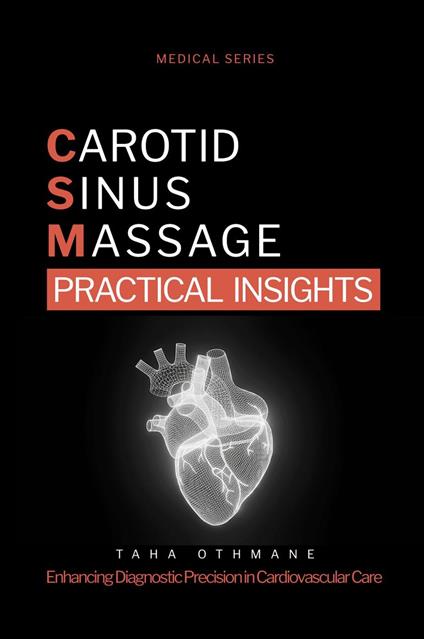 Carotid Sinus Massage: Practical Insights