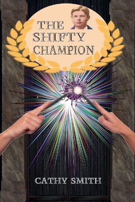The Shifty Champion - Cathy Smith - cover
