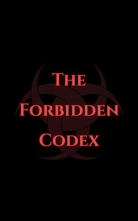 The Forbidden Codex