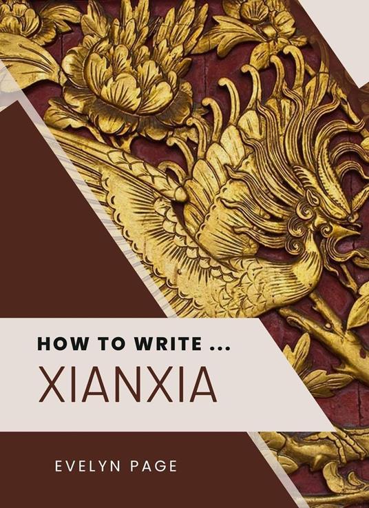 How To Write ... Xianxia