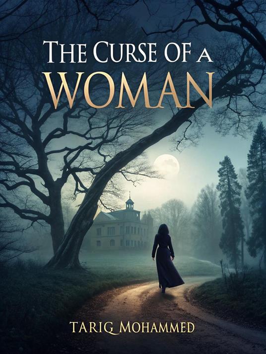 The Curse of a Woman
