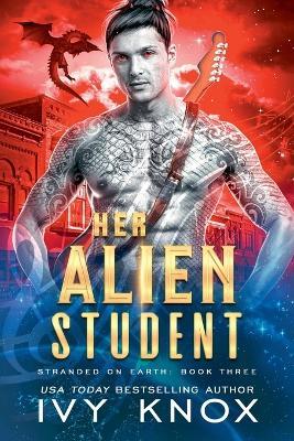 Her Alien Student - Ivy Knox - cover