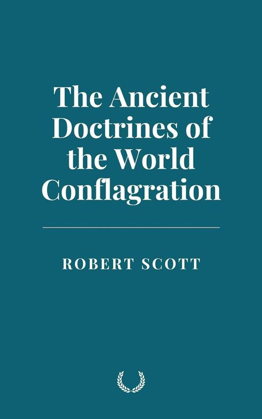 The Ancient Doctrines of the World Conflagration