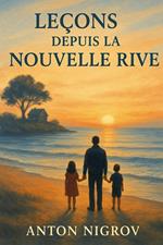 Leçons depuis la Nouvelle Rive