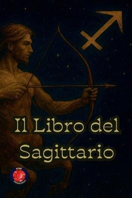 Il libro del Sagittario - Alina Rubi - cover
