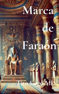 Marca de Faraón - Tito Lugo - cover