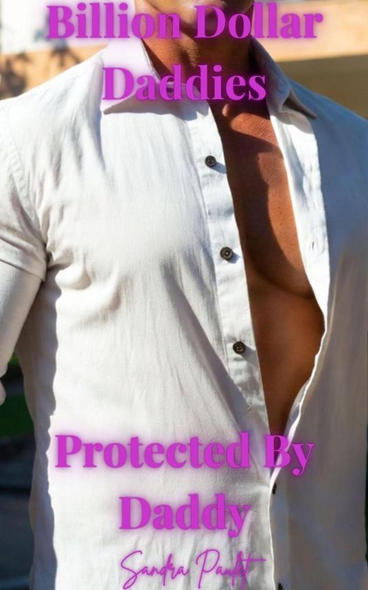 Protected By Daddy