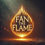 Fan The Flame