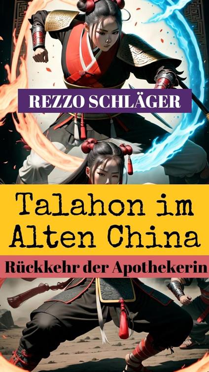 Talahon im Alten China: Rückkehr der Apothekerin