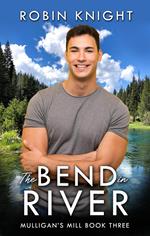 The Bend in River