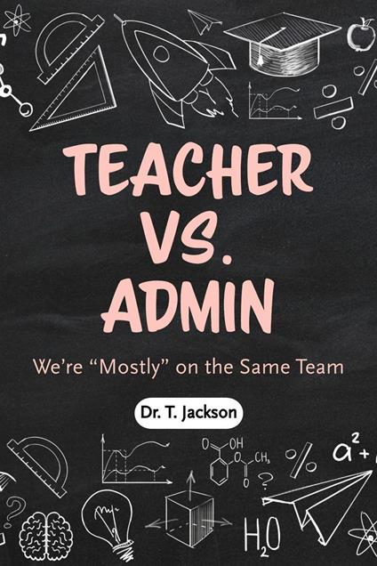 Teachers Vs. Admin: We’re “Mostly” on the Same Team