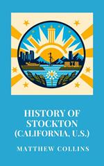 History of Stockton (California, U.S.)