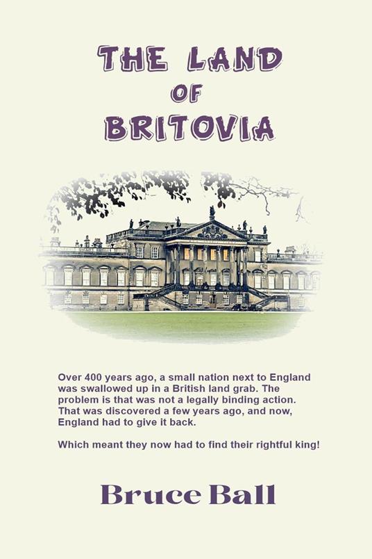 The Land of Britovia - Bruce Ball - ebook