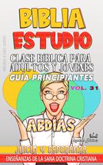 Clase Bíblica para Adultos y Jóvenes: Guía Principiantes — Abdías