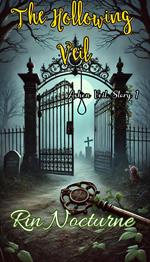 The Hollowing Veil