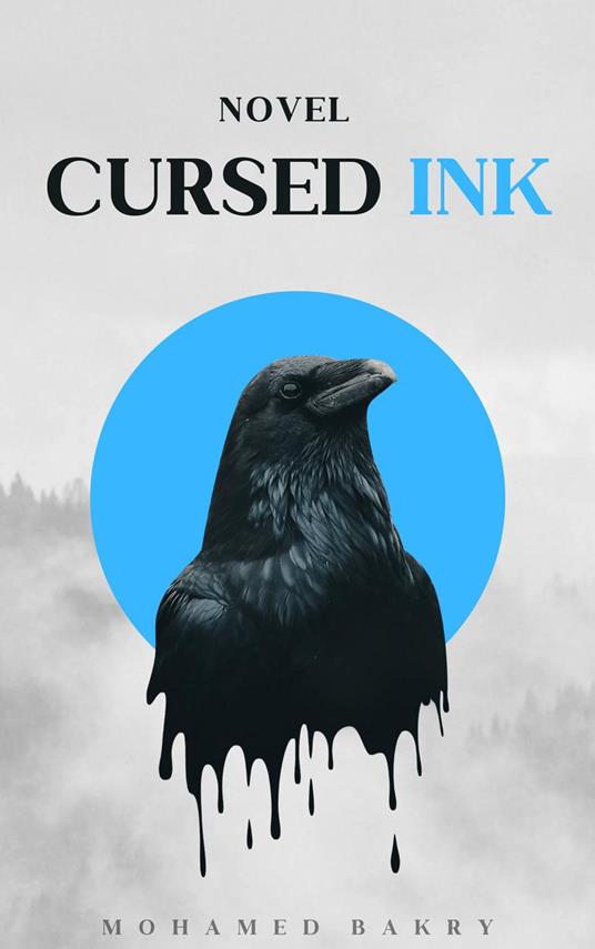 Noval cursed ink - Mohamed Bakry - ebook