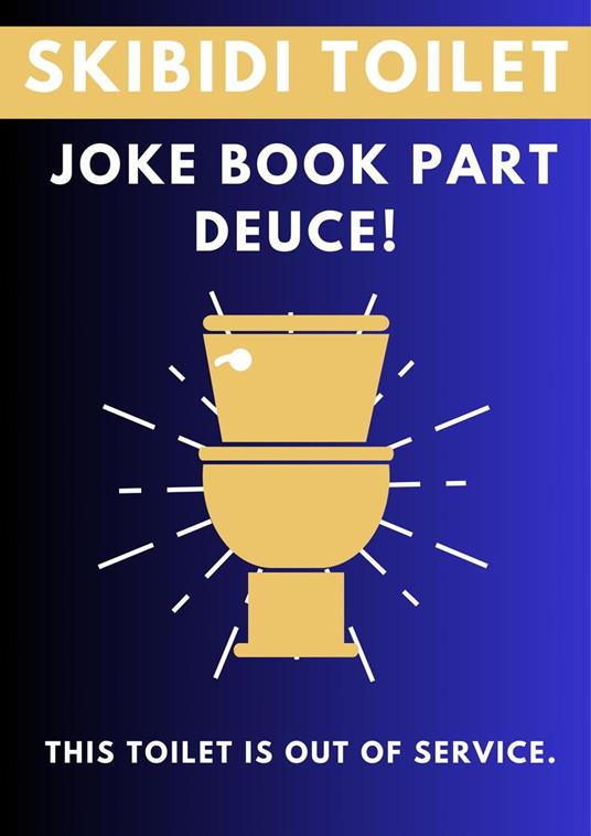 Skibidi Toilet: Joke Book Part Deuce - Fandom Books,Michael Schuerman - ebook