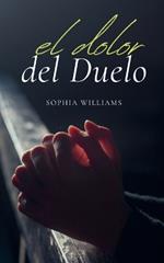 El Dolor del Duelo
