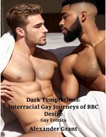 Dark Temptations: Interracial Gay Journeys of BBC Desire