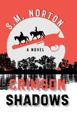 Crimson Shadows - S M Norton - cover
