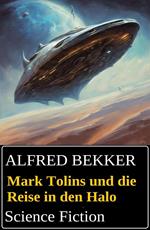 Mark Tolins und die Reise in den Halo: Science Fiction