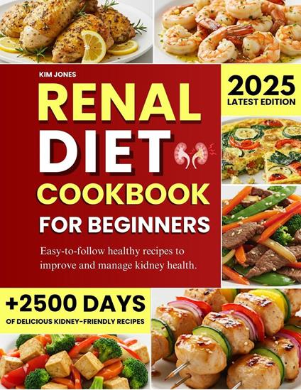 Renal Diet Cookbook for beginners