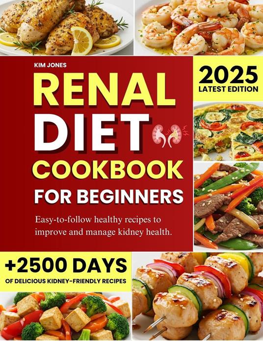 Renal Diet Cookbook for beginners
