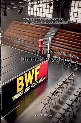 Fall 1: Hidden Passion - Jens Van Wolput - cover