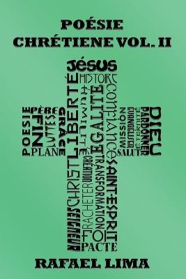 Poésie Chrétienne Volume II - Rafael Lima - cover