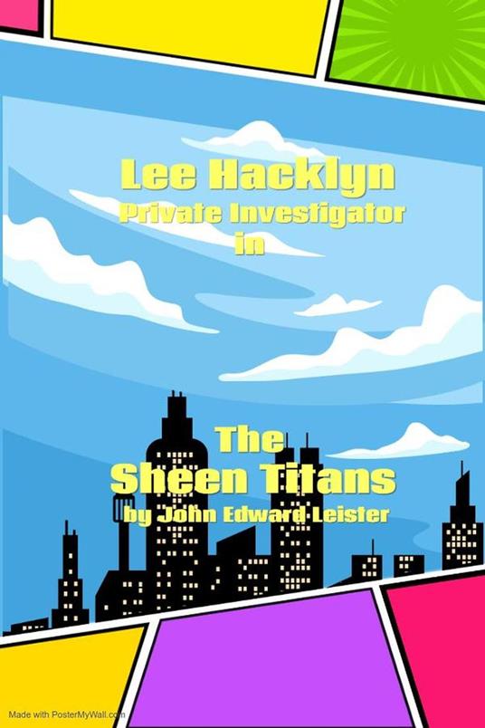 Lee Hacklyn Private Investigator in The Sheen Titans