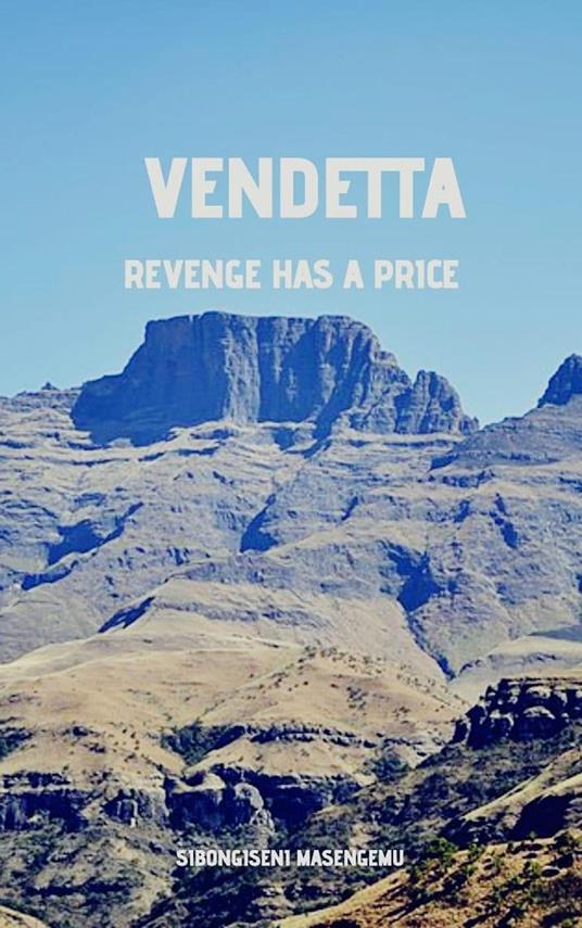 Vendetta: Revenge Has A Price