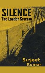 Silence The Louder Scream