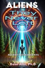 Aliens: They Never Left