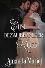 Ein bezaubernder Kuss
