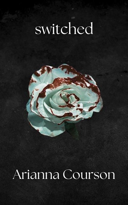 Switched - Arianna Courson - ebook