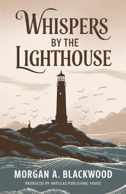 Whispers by the Lighthouse - Morgan A Blackwood - cover