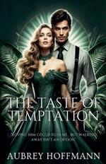 The Taste of Temptation