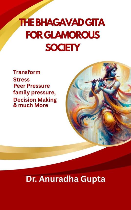The Bhagavad Gita For Glamorous Society