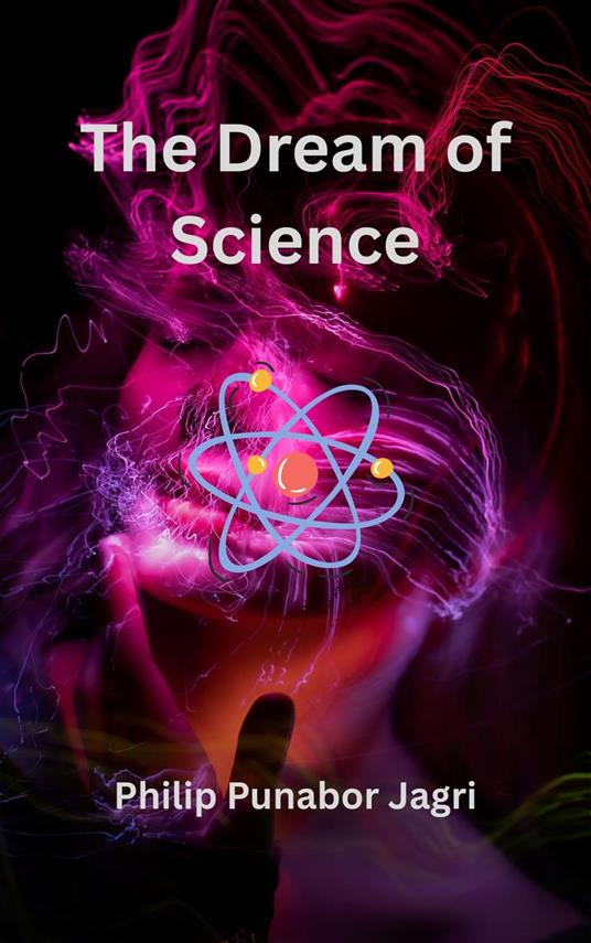 The Dream of Science