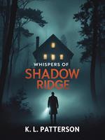Whispers of Shadow Ridge