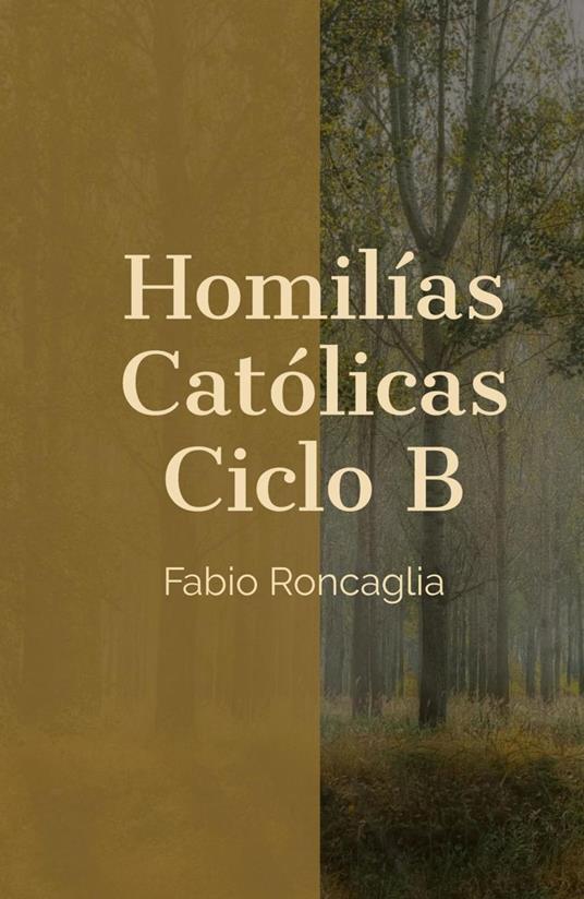 Homilías Católicas Ciclo B