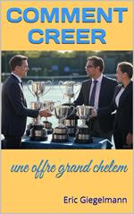 Comment créer une offre grand chelem
