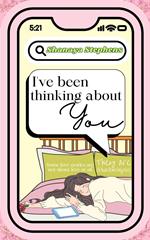I've Been Thinking About You