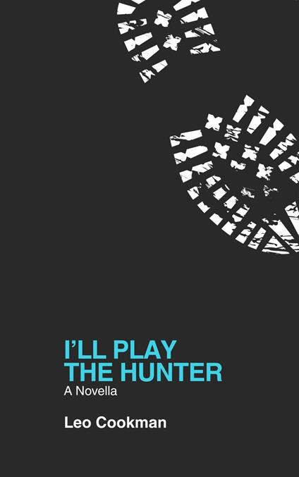 I'll Play the Hunter