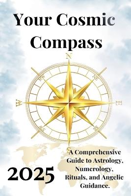 Your Cosmic Compass 2025 - Alina Rubi - cover